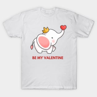 Be my valentine T-Shirt